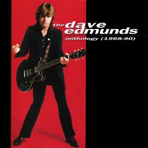 The Dave Edmunds anthology (1968-90)
